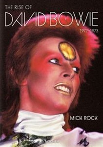 Obrazek Mick Rock The Rise of David Bowie 1972-1973