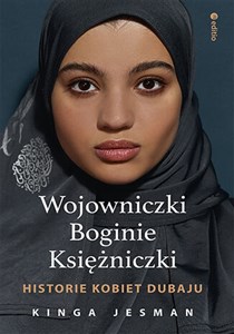 Picture of Wojowniczki Boginie Księżniczki Historie kobiet Dubaju