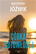 polish book : Córka Złot... - Krzysztof Jóźwik