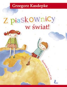 Obrazek Z piaskownicy w świat!