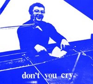 Picture of Dont you cry