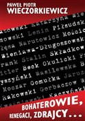polish book : Bohaterowi... - Paweł Piotr Wieczorkiewicz