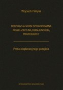 Zobacz : Derogacja ... - Wojciech Patryas