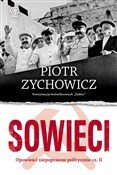 Książka : Sowieci - Piotr Zychowicz