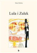 Książka : Lula i Zul... - Maria Molicka