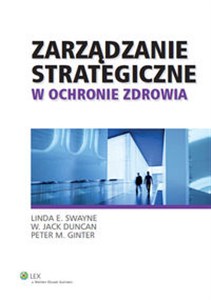 Obrazek Zarządzanie strategiczne w ochronie zdrowia