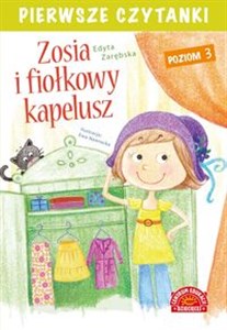 Picture of Pierwsze czytanki Zosia i fiołkowy kapelusz Poziom 3