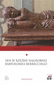 Picture of Sen w rzeźbie nagrobnej Bartłomieja Berrecciego