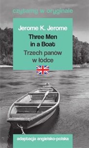 Obrazek Three Men in a Boat / Trzech panów w łódce. Czytamy w oryginale