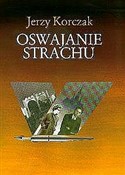 Oswajanie ... - Jerzy Korczak -  Polish Bookstore 