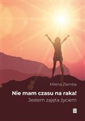 Polska książka : Nie mam cz... - (Kora) Milena Ziemba