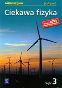 Obrazek Ciekawa fizyka 3 Podręcznik Gimnazjum