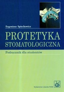 Picture of Protetyka stomatologiczna podręcznik dla studentów