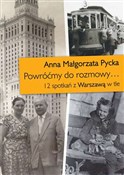 Powróćmy d... - Anna Małgorzata Pycka -  books in polish 