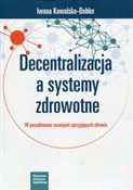 Książka : Decentrali... - Iwona Kowalska-Bobko