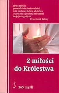 Obrazek Z miłości do Królestwa. 365 myśli