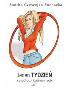 Picture of Jeden tydzień rewolucji kulinarnych