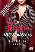 Słodkie pr... - Laurelin Paige -  foreign books in polish 