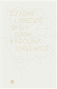polish book : Czarne łab... - Karolina Jaklewicz
