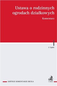 Picture of Ustawa o rodzinnych ogrodach działkowych. Komentarz