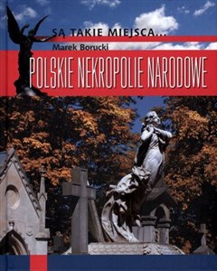 Obrazek Polskie nekropolie narodowe