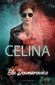 Zobacz : Celina - Ela Downarowicz