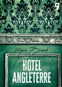 Hotel Angl... - Marie Bennett -  foreign books in polish 