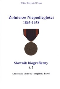 Picture of Żołnierze niepodległości 1863-1938 Tom 2