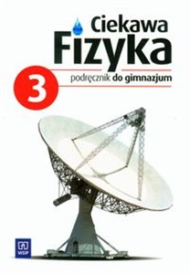 Picture of Ciekawa fizyka 3 Podręcznik gimnazjum