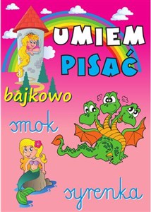 Picture of Umiem pisać Bajkowo