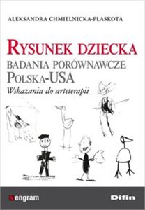 Picture of Rysunek dziecka Badania porównawcze Polska-USA. Wskazania do arteterapii