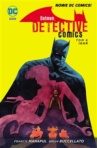 Obrazek Batman Detective Comics, tom 6, Ikar