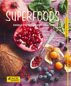 Picture of Superfoods Źródło energii prosto z natury. Poradnik zdrowie