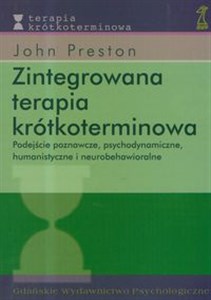 Picture of Zintegrowana terapia krótkoterminowa Podejście poznawcze, psychodynamiczne, humanistyczne i neurobehawioralne