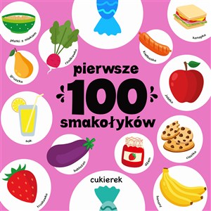 Obrazek Pierwsze 100 smakołyków