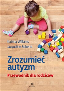 Picture of Zrozumieć autyzm Przewodnik dla rodziców