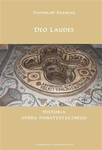 Picture of Deo Laudes. Historia sporu donatystycznego