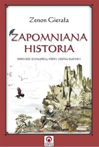 Picture of Zapomniane historie Opowieść o chłopcu, który został duchem