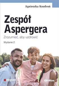 Picture of Zespół Aspergera Zrozumieć, aby uzdrowić