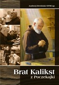 Brat Kalik... - Andrzej Derdziuk OFMCap -  foreign books in polish 