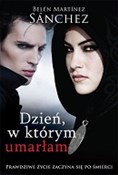 Dzień, w k... - Belen Martinez Sanchez -  Polish Bookstore 