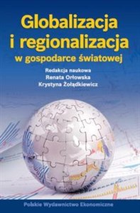 Obrazek Globalizacja i regionalizacja w gospodarce światowej