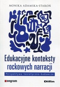 Obrazek Edukacyjne konteksty rockowych narracji Perspektywa teoretyczno-badawcza