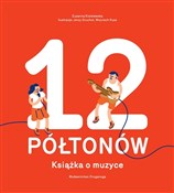 Polska książka : 12 Półtonó... - Zuzanna Kisielewska