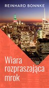 Wiara rozp... - Reinhard Bonnke -  books in polish 