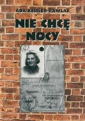 Nie chcę n... - Ada Kessler-Pawlak -  Książka z wysyłką do UK