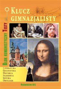 Obrazek Klucz gimnazjalisty. Blok humanistyczny. Testy