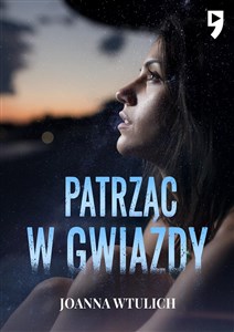 Obrazek Patrząc w gwiazdy