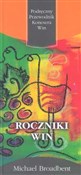 Książka : Roczniki w... - Michael Broadbent