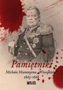 Picture of Pamiętniki Michała Murawjowa „Wieszatiela” 1863-1865